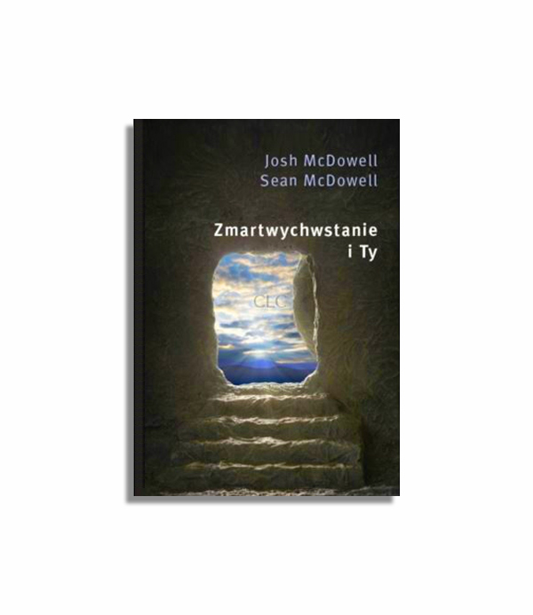 Zmartwychwstanie i Ty | Josh McDowell