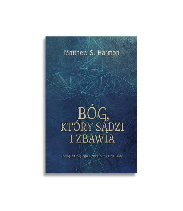 Bóg który sądzi i zbawia | Matthew S. Harmon