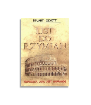 List do rzymian – Ewangelia jaką jest naprawdę | Stuart Olyott