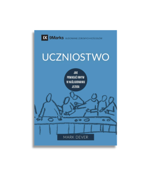 Uczniostwo | Mark Dever
